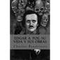 Edgar A. Poe: su vida y sus obras - Paperback