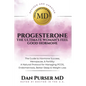Progesterone The Ultimate Woman's Feel Good Hormone - Paperback