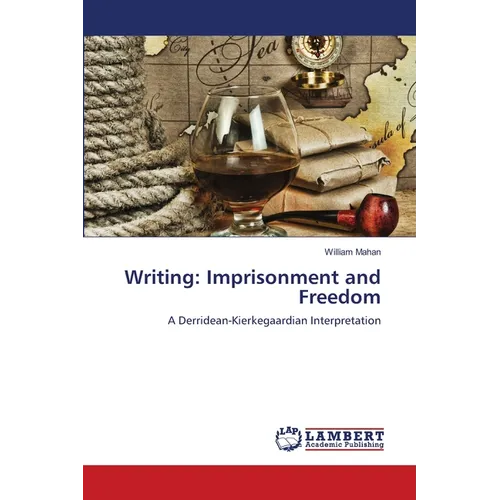 Writing: Imprisonment and Freedom - Paperback