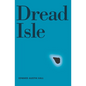 Dread Isle - Paperback