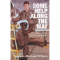 Some Help Along the Way: A Journey of Faith - Paperback