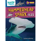 Hammerhead Shark Files - Library Binding