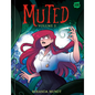 Muted: Volume 2 - Hardcover