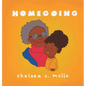 Homegoing: A children's book about grief - Hardcover