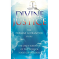 Divine Justice: The Dianne Alexander Story - Paperback