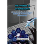 The Promise of Cybersecurity: From Prevention to Response: Building a Fortified Cyber Environment - Paperback
