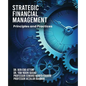 Strategic Financial Management: Principles and Practices - Paperback