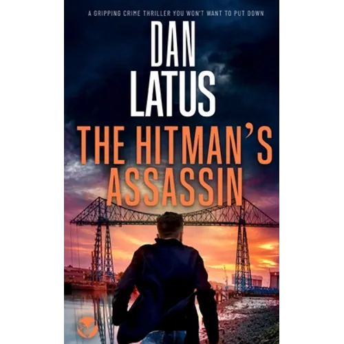 THE HITMAN'S ASSASSIN a gripping crime thriller you won't want to put down - Paperback