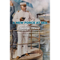 A New Force at Sea: George Dewey and the Rise of the American Navy - Hardcover