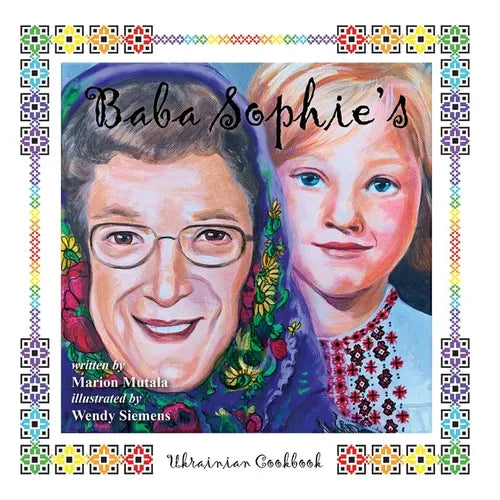 Baba Sophie's Ukrainian Cookbook - Paperback