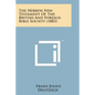 The Hebrew New Testament of the British and Foreign Bible Society (1883) - Paperback