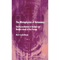The Metaphysics of Autonomy: The Reconciliation of Ancient and Modern Ideals of the Person - Hardcover