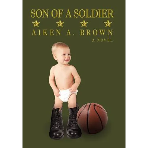 Son of a Soldier - Hardcover