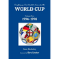 Everything you Ever Wanted to Know about the World Cup Volume Five: 1994- 1998 - Paperback