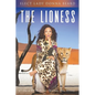 The Lioness: It's Time to ROAR (Rejoice. Overcome. Arise. Recover) - Paperback