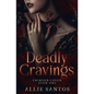 Deadly Cravings - Paperback