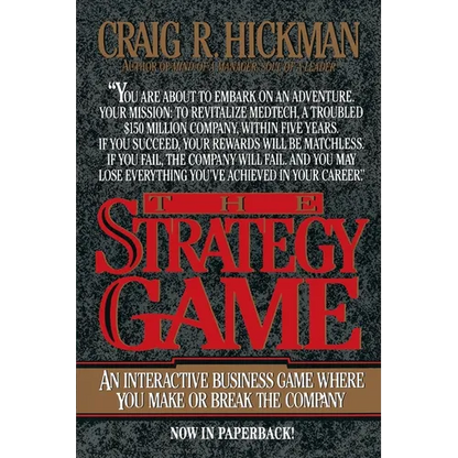 The Strategy Game: An Interactive Business Game Where You Make or Break the Company - Paperback