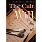 The Cult of the Will - Paperback