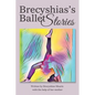 Brecyshias's Ballet Stories - Paperback