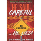 He Said Careful... He Lied!: Deception: He Lied Miniseries Book 3 - Paperback