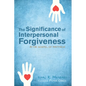 The Significance of Interpersonal Forgiveness in the Gospel of Matthew - Hardcover
