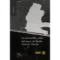 La irresistible caída del muro de Berlín - Paperback