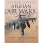Afghan Air Wars: Soviet, Us and NATO Operations, 1979-2021 - Hardcover