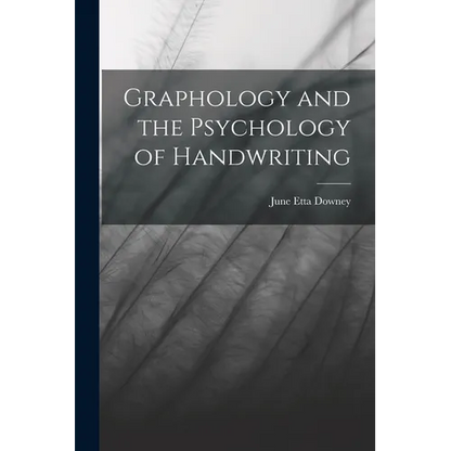 Graphology and the Psychology of Handwriting - Paperback