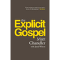The Explicit Gospel (Paperback Edition) - Paperback