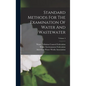 Standard Methods For The Examination Of Water And Wastewater; Volume 4 - Hardcover