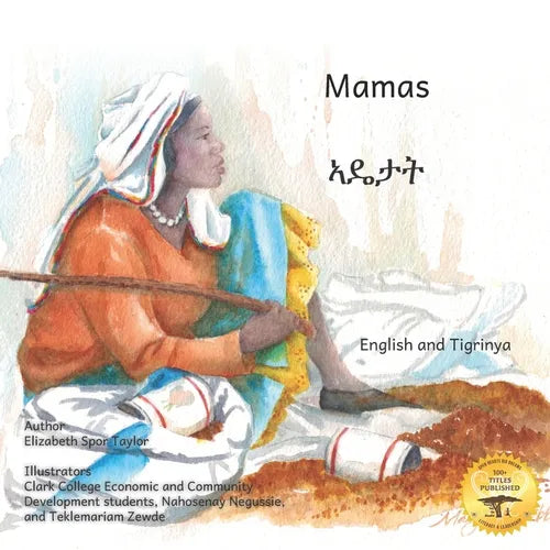 Mamas: The Beauty of Motherhood in Tigrinya and English - Paperback
