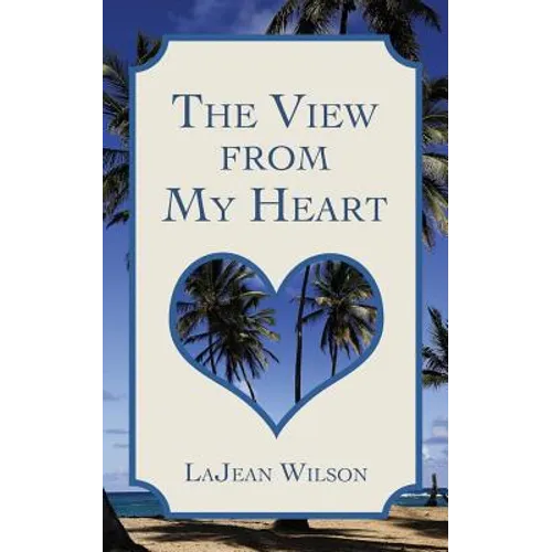 The View from My Heart - Paperback