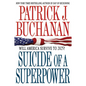Suicide of a Superpower: Will America Survive to 2025? - Paperback