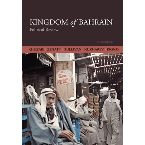 Kingdom of Bahrain: Political Review - Paperback