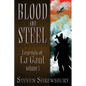 Blood and Steel: Legends of La Gaul - Paperback