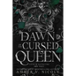Dawn of the Cursed Queen - Paperback