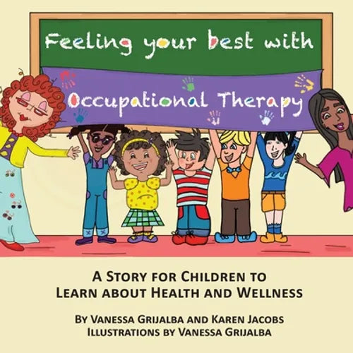 Feeling your best with occupational therapy - Paperback