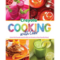 Crayola: Cooking with Color - Hardcover