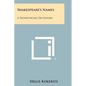 Shakespeare's Names: A Pronouncing Dictionary - Paperback