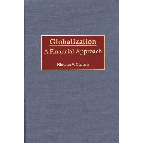 Globalization: A Financial Approach - Hardcover