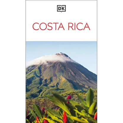 DK Costa Rica: Must-See Sights. Culture & History. Detailed Maps & Tours. Covers San José, La Fortuna, Monteverde,& More - Paperback