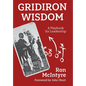 Gridiron Wisdom: A Playbook for Leadership - Hardcover