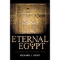 Eternal Egypt: Ancient Rituals for the Modern World - Paperback