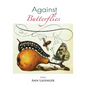 Against Butterflies - Paperback