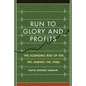 Run to Glory and Profits: The Economic Rise of the NFL During the 1950s - Hardcover