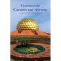 The Matrimandir Gardens and Nursery: a sequence of development - Paperback