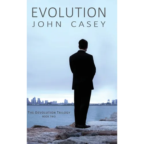 Evolution: Book Two of The Devolution Trilogy - Hardcover