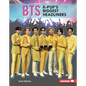 Bts: K-Pop's Biggest Headliners - Library Binding