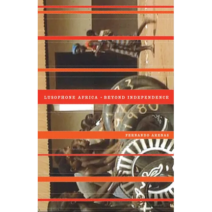Lusophone Africa: Beyond Independence - Paperback