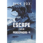 Escape From Persephone-4 - Paperback